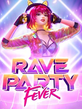 Mybet24h สมัครทดลองเล่น Rave-party-fever